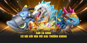 Bắn cá vàng